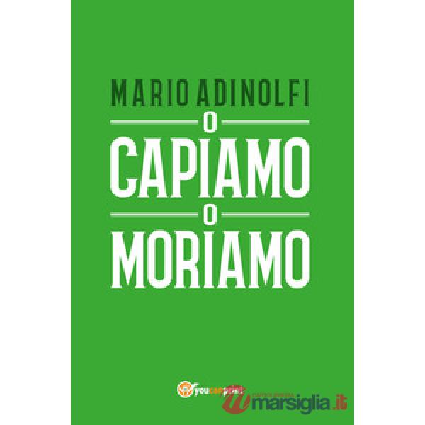 Capiamo o moriamo (O)