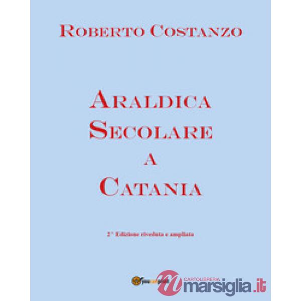 Araldica secolare a Catania