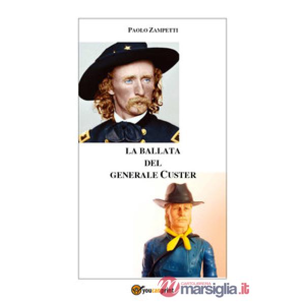 Ballata del generale Custer (La)