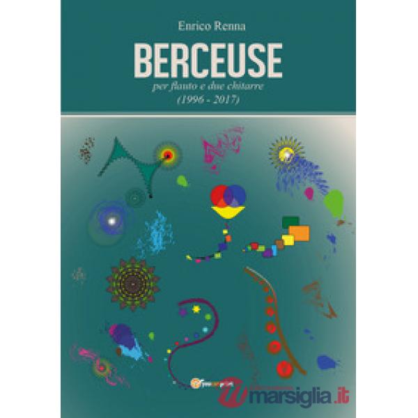 Berceuse per flauto e due chitarre (1996-2017)