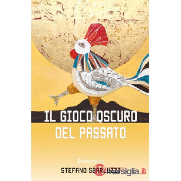 Gioco oscuro del passato (Il)