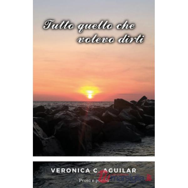 Tutto quello che volevo dirti