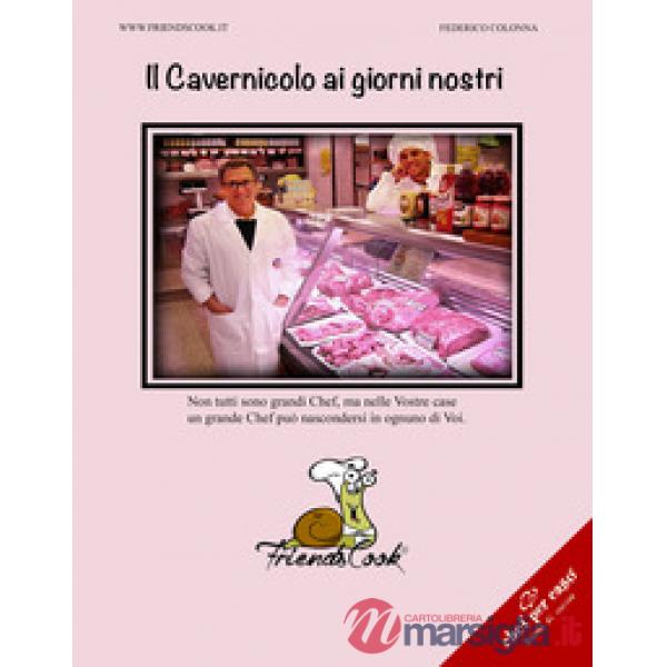 Cavernicolo ai giorni nostri (Il)