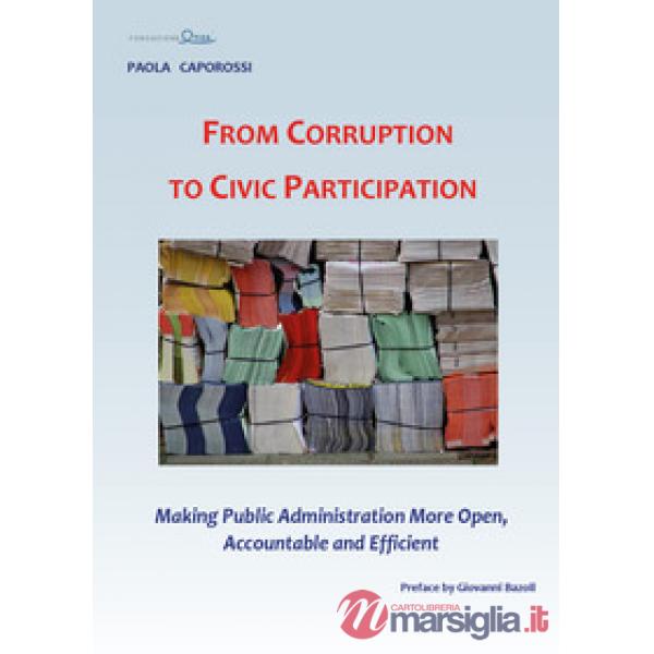From corruption to civic participation. Making public administration more open, 