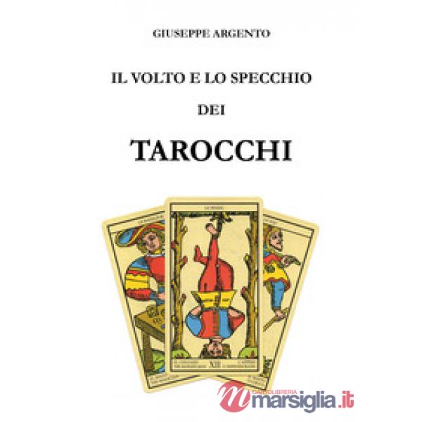 Volto e lo specchio dei tarocchi (Il)