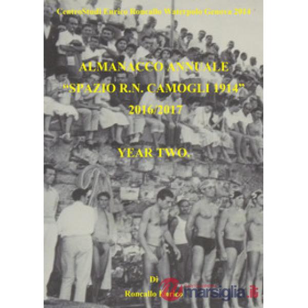 Almanacco annuale «Spazio R.N. Camogli 1914». Vol. 2: 2016-2017