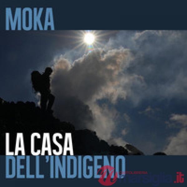 Casa dell'indigeno (La)