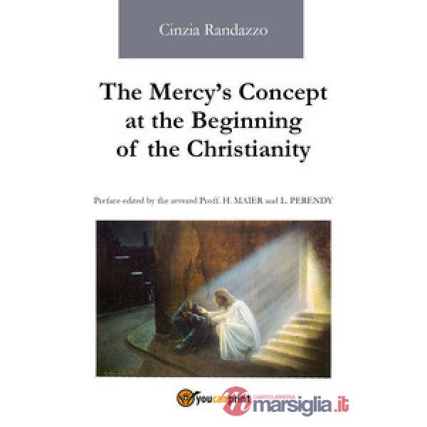 Mercy's concept at the beginning of the christianity (The)
