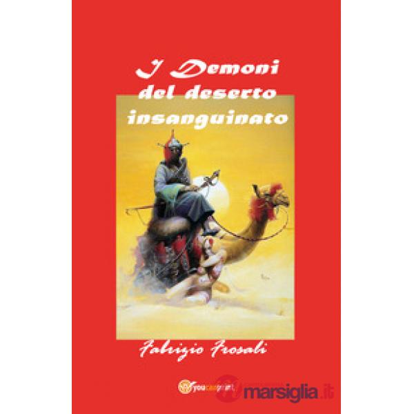 Demoni del deserto insanguinato (I)