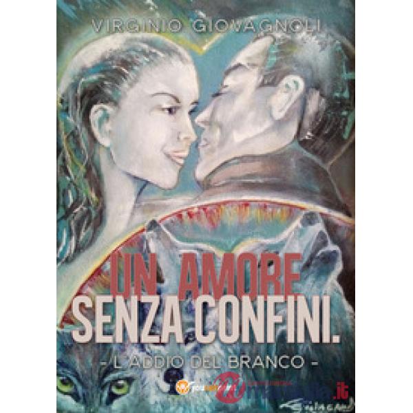 Amore senza confini. L'addio del branco (Un)