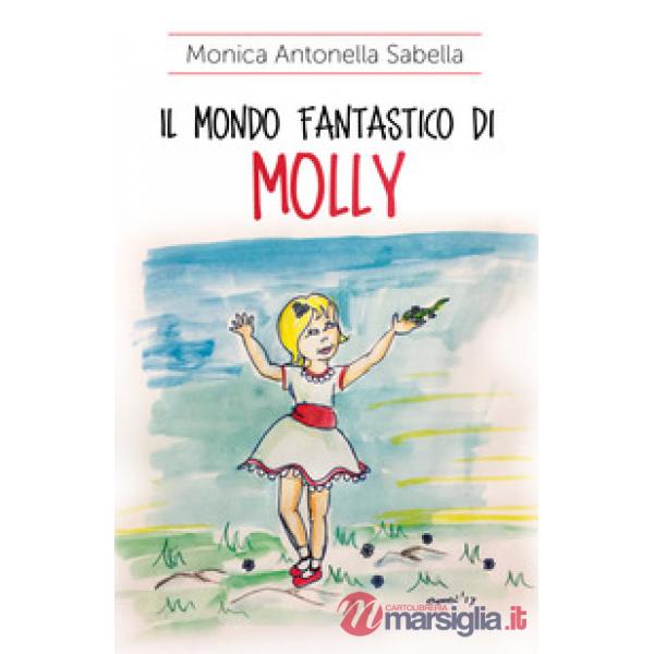 Mondo fantastico di Molly (Il)