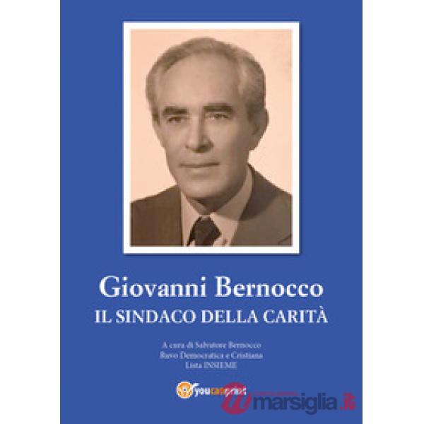 Giovanni Bernocco. Il sindaco della carità