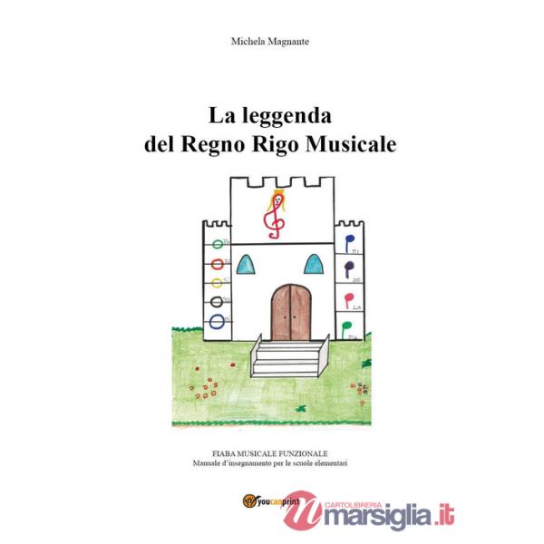 Leggenda del Regno Rigo Musicale (La)