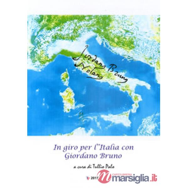 In giro per l'Italia con Giordano Bruno