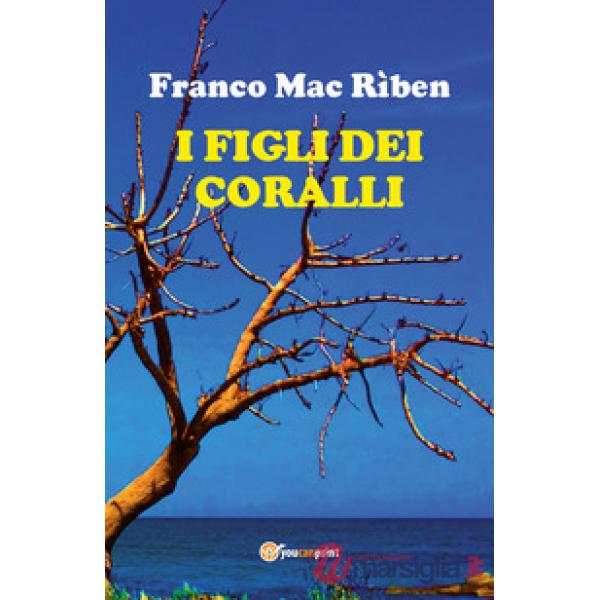 Figli dei coralli (I)