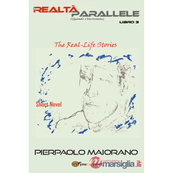 Realtà parallele (Quando s'incrociano). The real-Life short novel (Le). Vol. 3