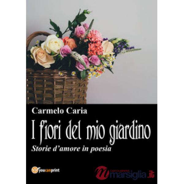 Fiori del mio giardino (I)