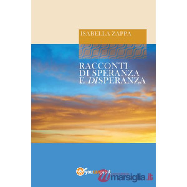 Racconti di speranza e disperanza