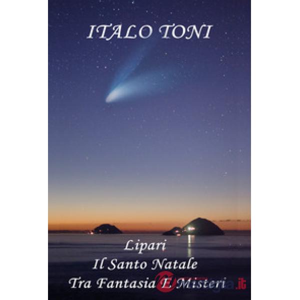 Lipari. Il santo Natale tra fantasia e misteri