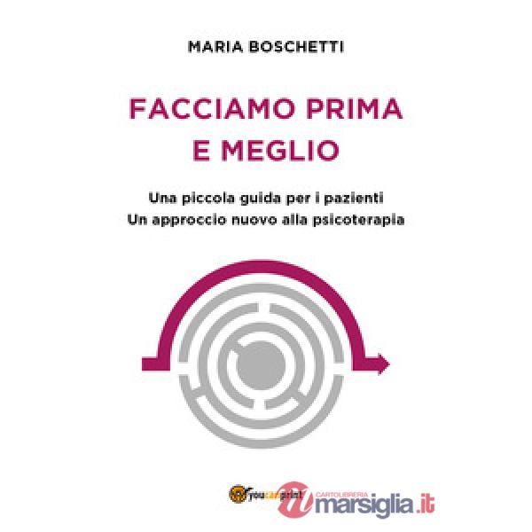 Facciamo prima e meglio. Una piccola guida per i pazienti. Un approccio nuovo al