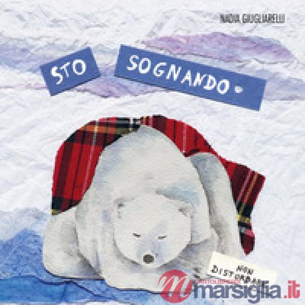 Sto sognando. Ediz. italiana e inglese