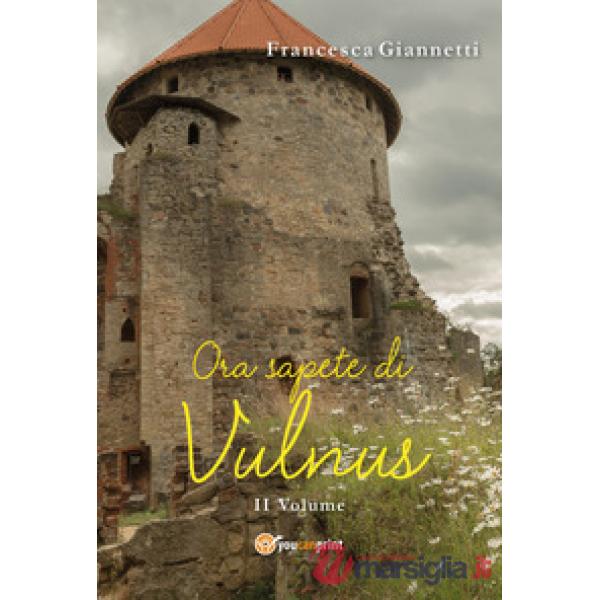 Ora sapete di Vulnus. Vol. 2