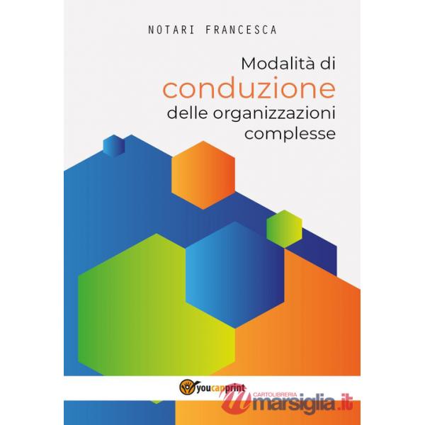Modalità di conduzione delle organizzazioni complesse