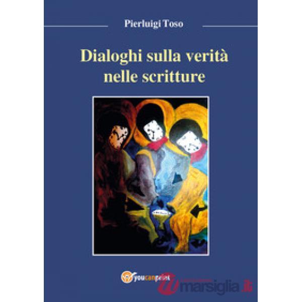 Dialoghi sulla verità nelle Scritture