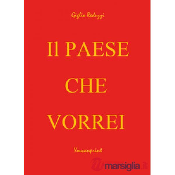 Paese che vorrei (Il)