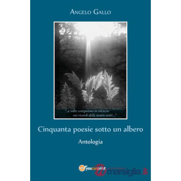 Cinquanta poesie sotto un albero