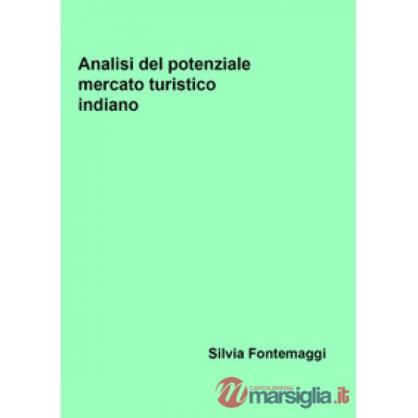 Analisi del potenziale mercato turistico indiano