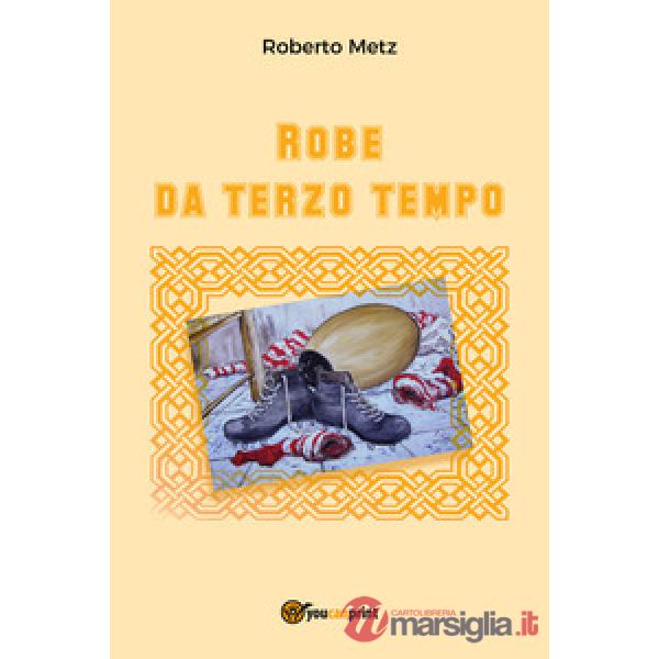 Robe da terzo tempo