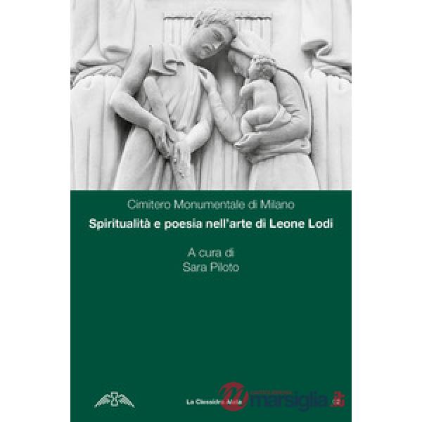 Spiritualità e poesia nell'arte di Leone Lodi