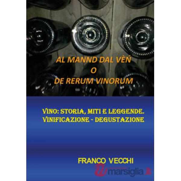 Al mannd dal vèn o de rerum vinorum