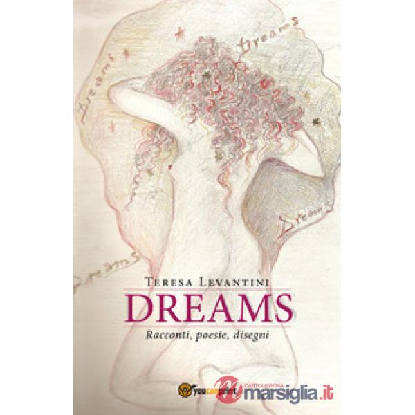 Dreams. Ediz. italiana