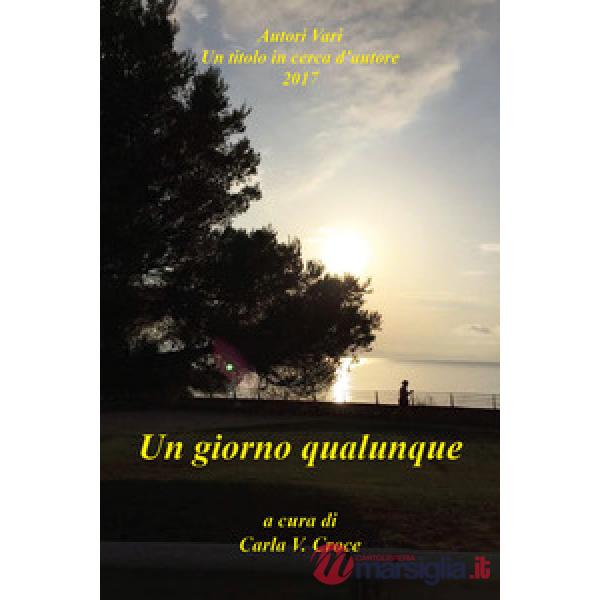 Giorno qualunque (Un)