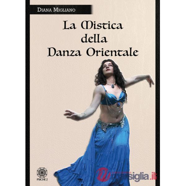 La mistica della danza orientale