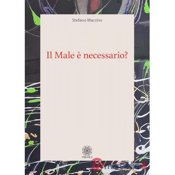 Male è necessario? (Il)