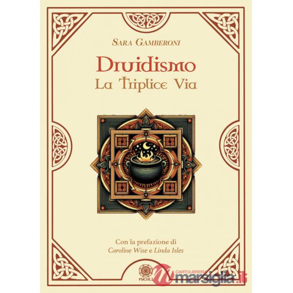 Druidismo. La triplice via