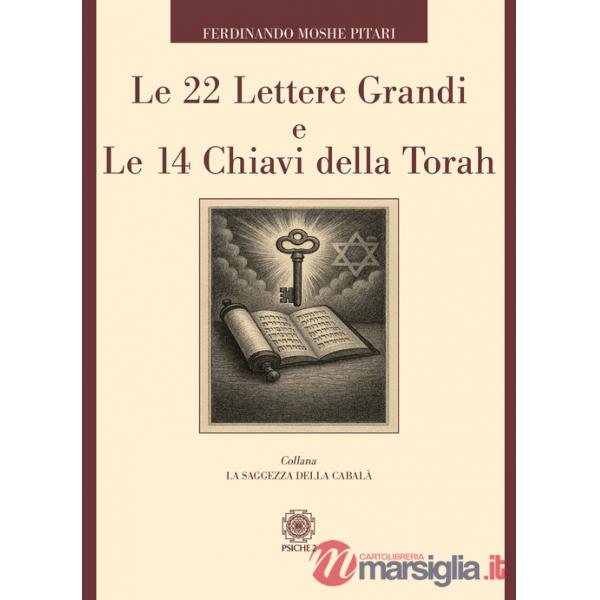 22 lettere grandi e le 14 chiavi della Torah (Le)