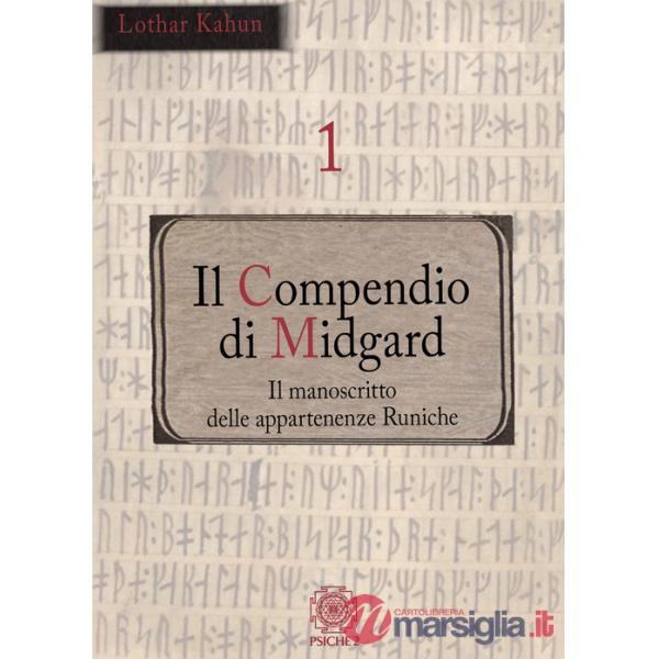 Compendio di Midgard (Il). Vol. 1: Il manoscritto delle appartenenze runiche