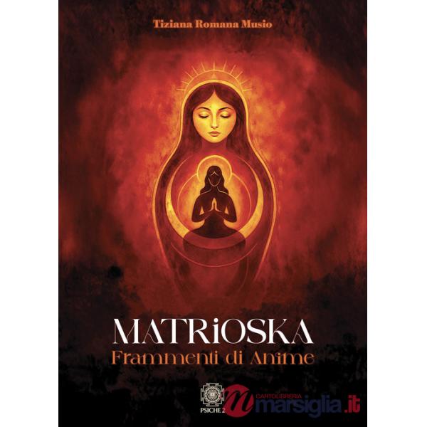 Matrioska. Frammenti di anime