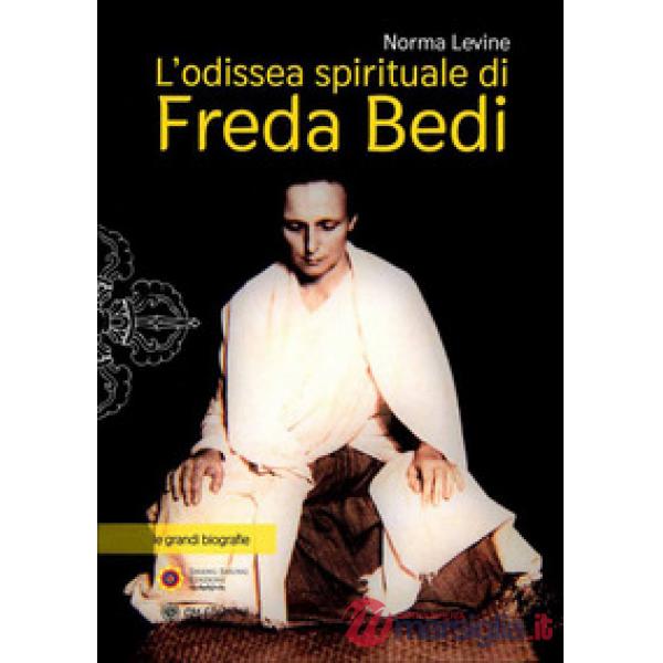 Odissea spirituale di Freda Bedi (L')