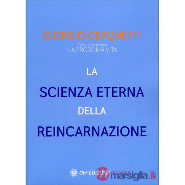 Scienza eterna della reincarnazione (La)