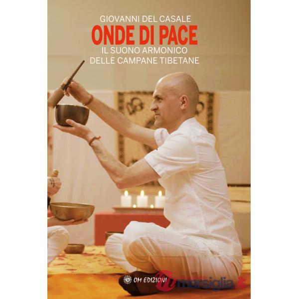 Onde di pace. Il suono armonico delle campane tibetane