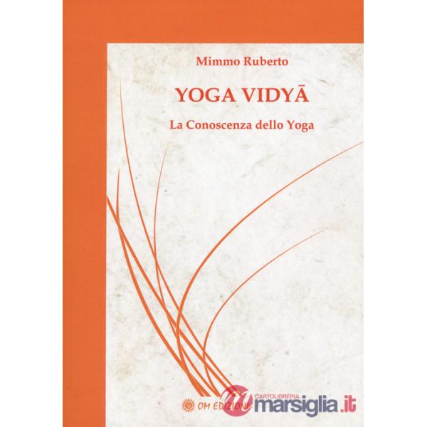Yoga vidya. La conoscenza dello yoga