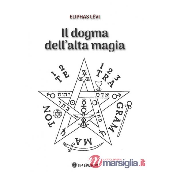 Dogma dell'alta magia (Il)