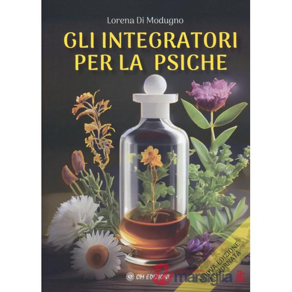 Integratori per la psiche. Nuova ediz. (Gli)