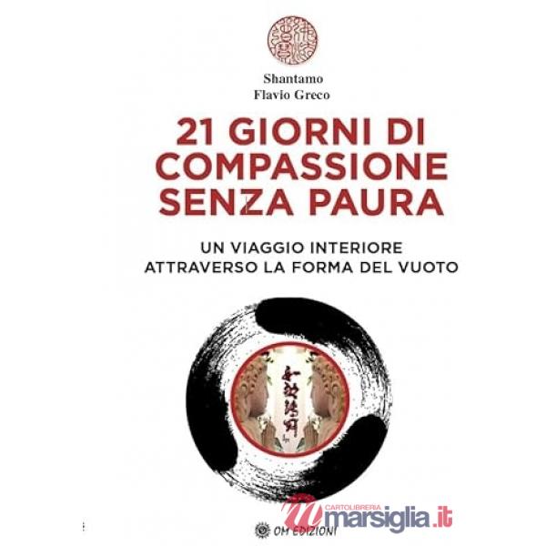 21 giorni di compassione senza paura