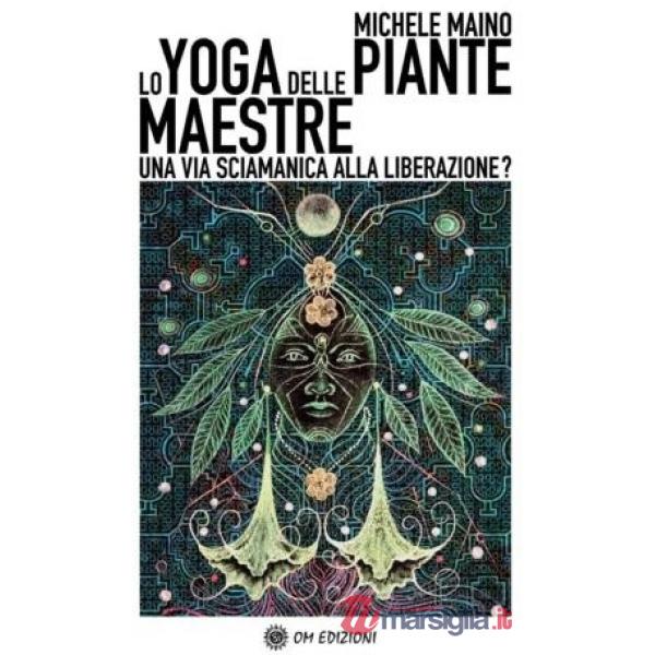 Yoga delle piante maestre (Lo)